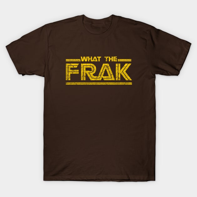 WHAT THE FRAK... VINTAGE '78 T-Shirt by FbsArts